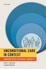 Unconditional Care in Context af John S Sprinson