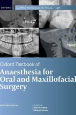 Oxford Textbook of Anaesthesia for Oral and Maxillofacial Surgery, Second Edition af Patrick A Ward