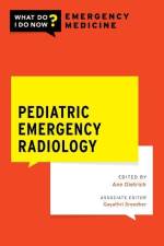 Pediatric Emergency Radiology af Ann M Dietrich
