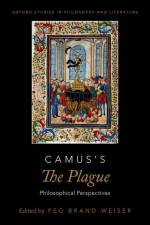 Camus's the Plague af Peg Brand Weiser