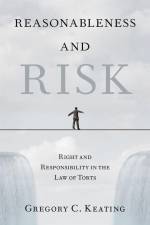 Reasonableness and Risk af Gregory C Keating