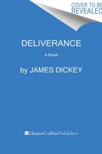 Deliverance af James Dickey