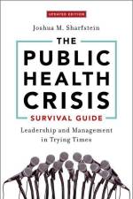 The Public Health Crisis Survival Guide af Joshua M Sharfstein