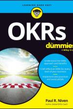 OKRs For Dummies af Paul R. (Senalosa Group) Niven