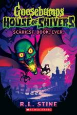 Scariest. Book. Ever. (Goosebumps House of Shivers #1) af R L Stine