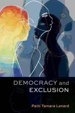 Democracy and Exclusion af Patti Tamara Lenard
