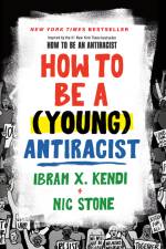 How to Be a (Young) Antiracist af Ibram X Kendi