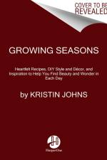 Growing Seasons af Kristin Johns