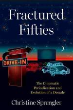 Fractured Fifties af Christine Sprengler