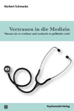 Vertrauen in die Medizin af Norbert Schmacke