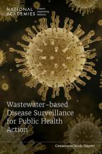 Wastewater-Based Disease Surveillance for Public Health Action af National Academies Of Sciences Engineeri