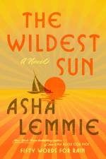 The Wildest Sun af Asha Lemmie