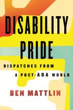 Disability Pride af Ben Mattlin