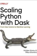 Scaling Python with Dask af Holden Karau