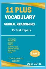 Help To Success, P: 11 PLUS VOCABULARY VERBAL REASONING BOOK af Plus Help To Success