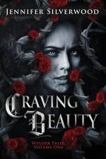 Craving Beauty af Jennifer Silverwood