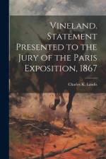 Vineland. Statement Presented to the Jury of the Paris Exposition, 1867 af Charles K Landis