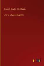 Life of Charles Sumner