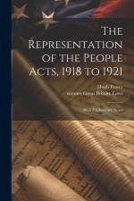 The Representation of the People Acts, 1918 to 1921 af Hugh Fraser