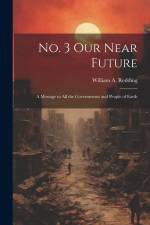 No. 3 Our Near Future af William A Redding