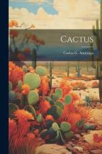 Cactus af Carlos G Amezaga
