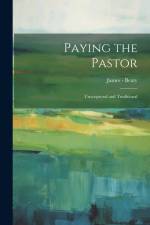 Paying the Pastor af James Beaty