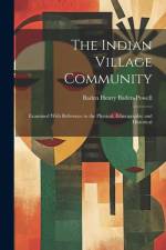 The Indian Village Community af Baden Henry Baden-Powell