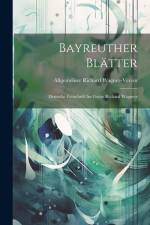 Bayreuther Blätter af Allgemeiner Richard Wagner-Verein
