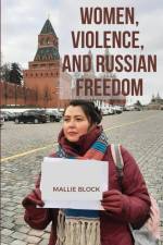 Block, M: WOMEN VIOLENCE & RUSSIAN FREED af Mallie Block