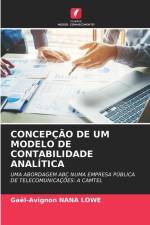 CONCEPÇÃO DE UM MODELO DE CONTABILIDADE ANALÍTICA af Gaël-Avignon Nana Lowe