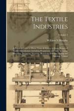 The Textile Industries af Murphy William S