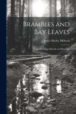Brambles and Bay Leaves af James Shirley Hibberd