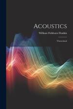 Acoustics af William Fishburn Donkin