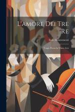L'amore Dei Tre Re af Italo Montemezzi