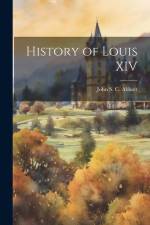 History of Louis XIV