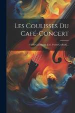 Les Coulisses Du Café-concert af Anonymous