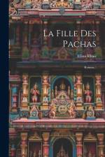 La Fille Des Pachas af Elissa Rhaïs