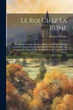 Le Roi Chez La Reine af Armand Baschet