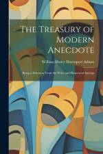 The Treasury of Modern Anecdote af William Henry Davenport Adams