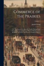 Commerce of the Prairies af Josiah Gregg