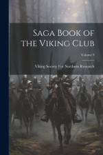 Saga Book of the Viking Club; Volume 9