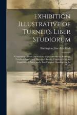 Exhibition Illustrative of Turner's Liber Studiorum