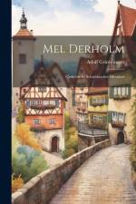 Mel Derholm af Adolf Grimminger
