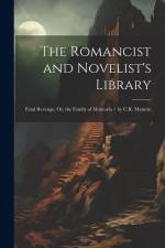 The Romancist and Novelist's Library af Anonymous