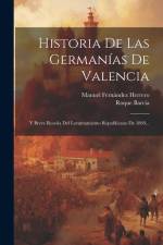 Historia De Las Germanías De Valencia af Manuel Fernandez Herrero