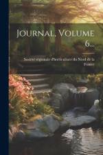 Journal, Volume 6...