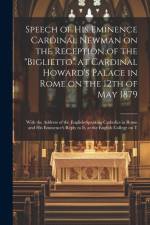 Speech of His Eminence Cardinal Newman on the Reception of the 