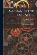 Mechanics for Engineers af Arthur Morley