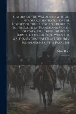 History of the Waldenses af Adam Blair
