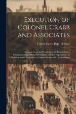 Execution of Colonel Crabb and Associates